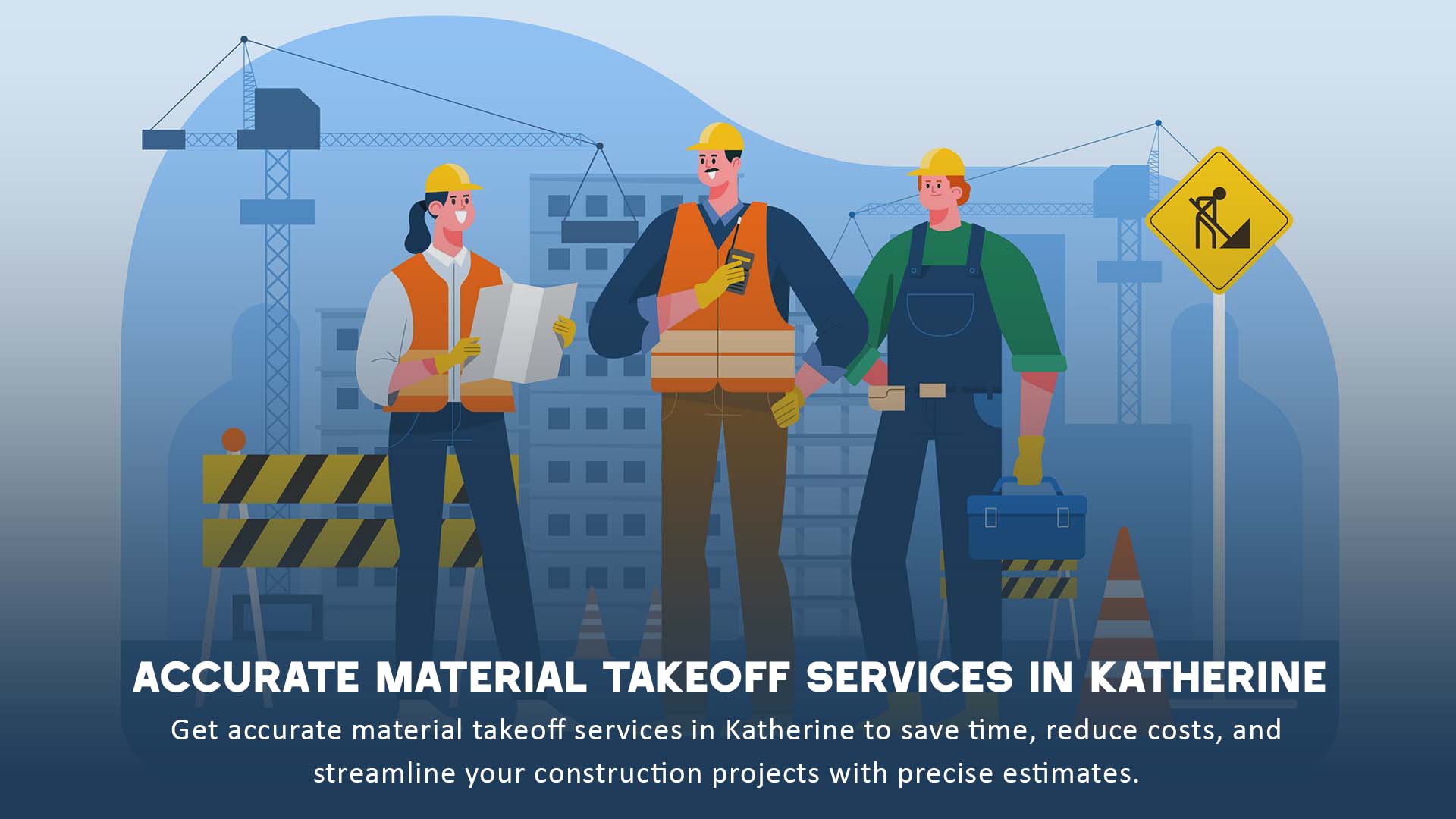 Accurate Material Takeoff Services in Katherine – Save Time & Cut Costs 1 Accurate Material Takeoff Services in Katherine