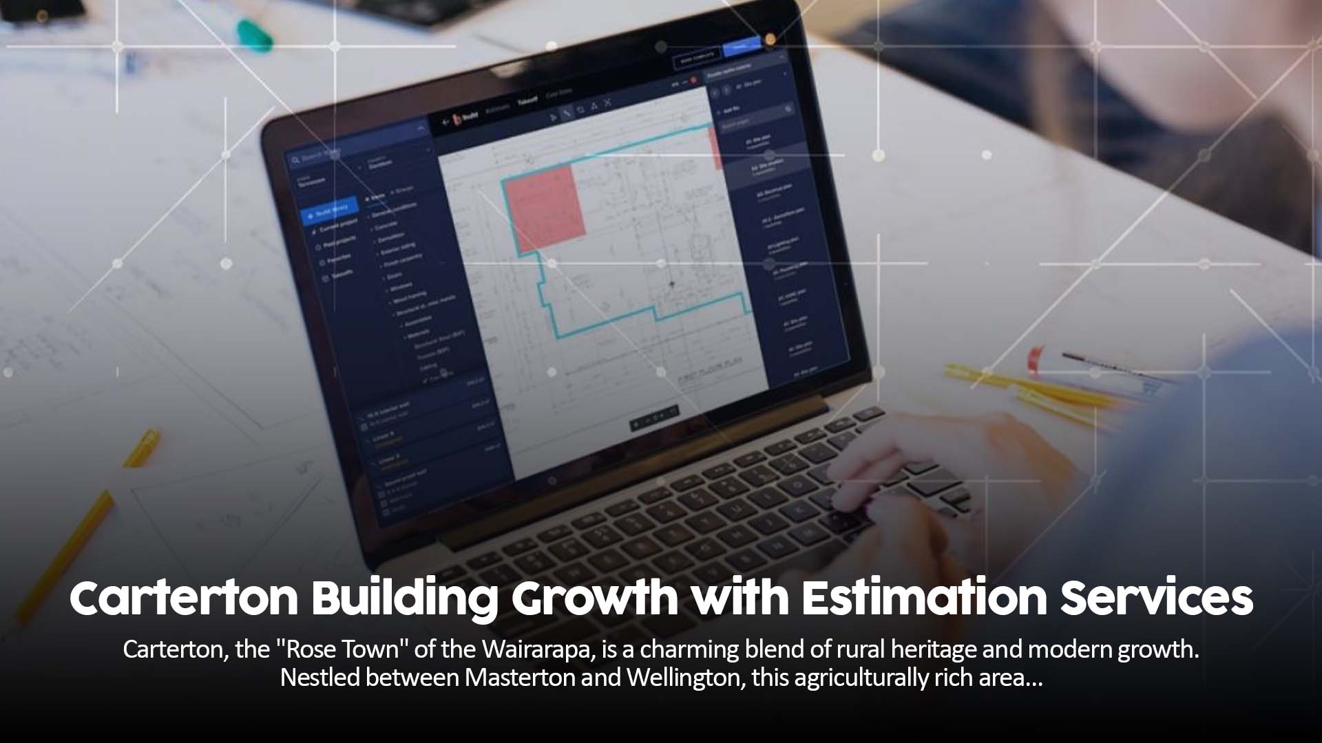 Carterton Building Growth with Estimation Services