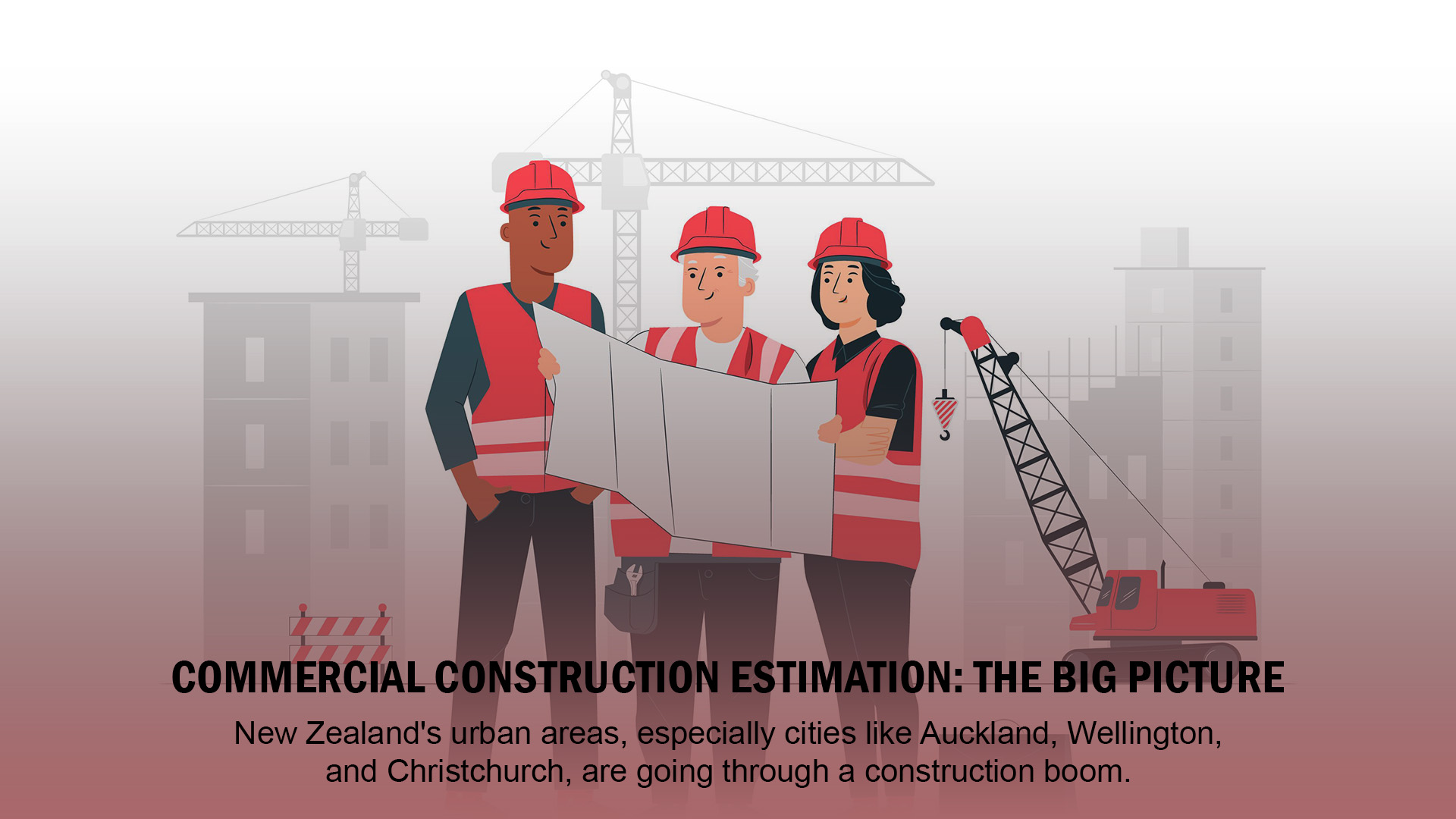 Commercial Construction Estimation: The Big Picture 1 Commercial Construction Estimation