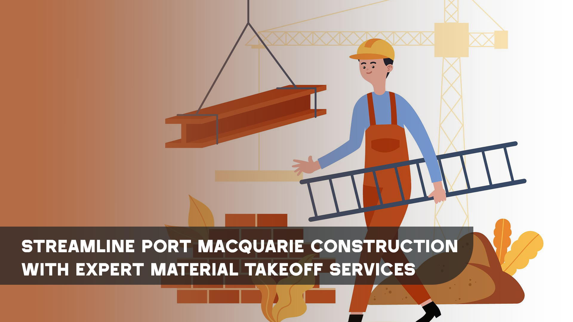 Streamline Port Macquarie Construction with Expert Material Takeoff Services 1 Port Macquarie Construction with Expert Material Takeoff Services