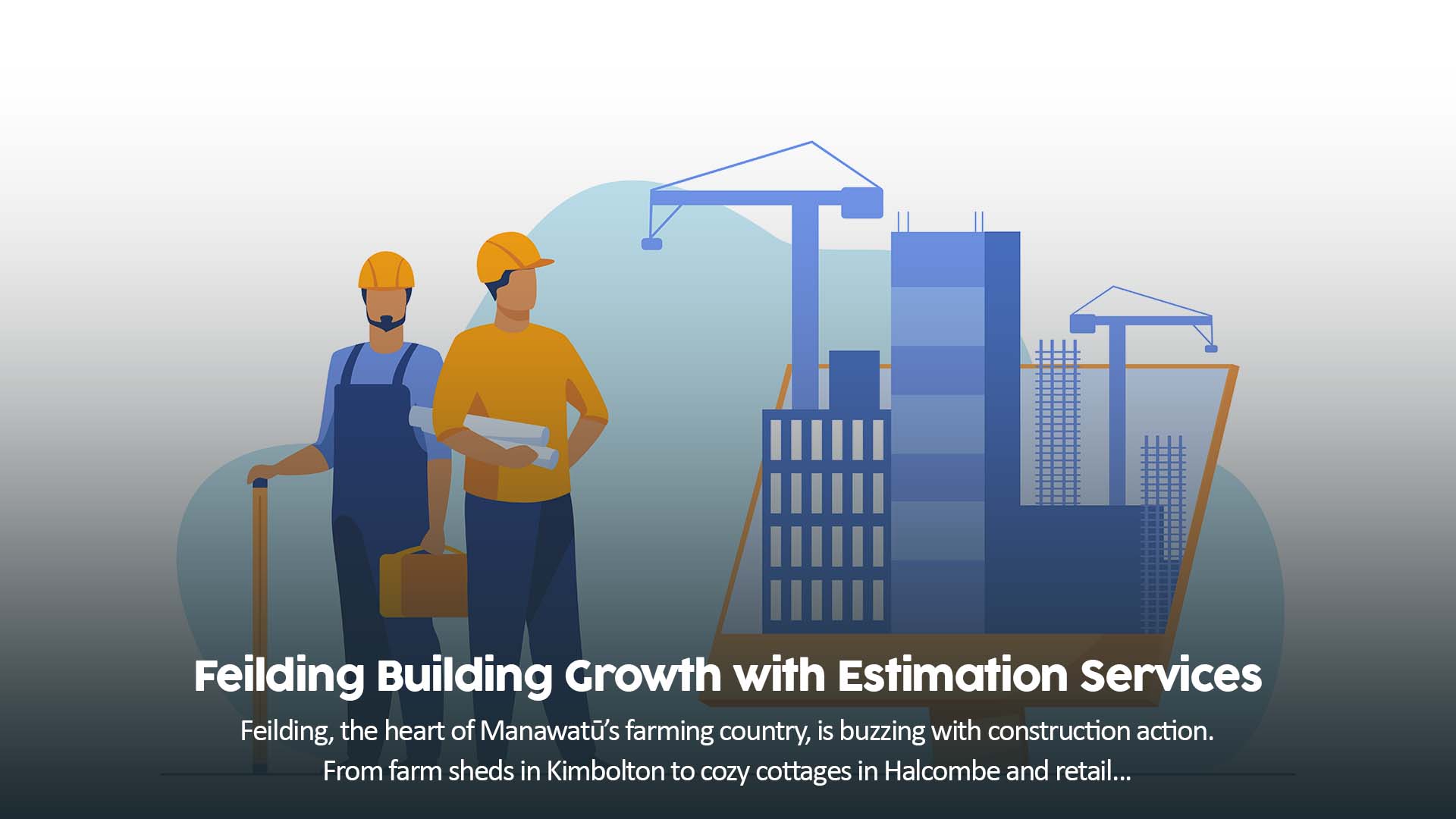 Feilding Building Growth with Estimation Services 1 Feilding
