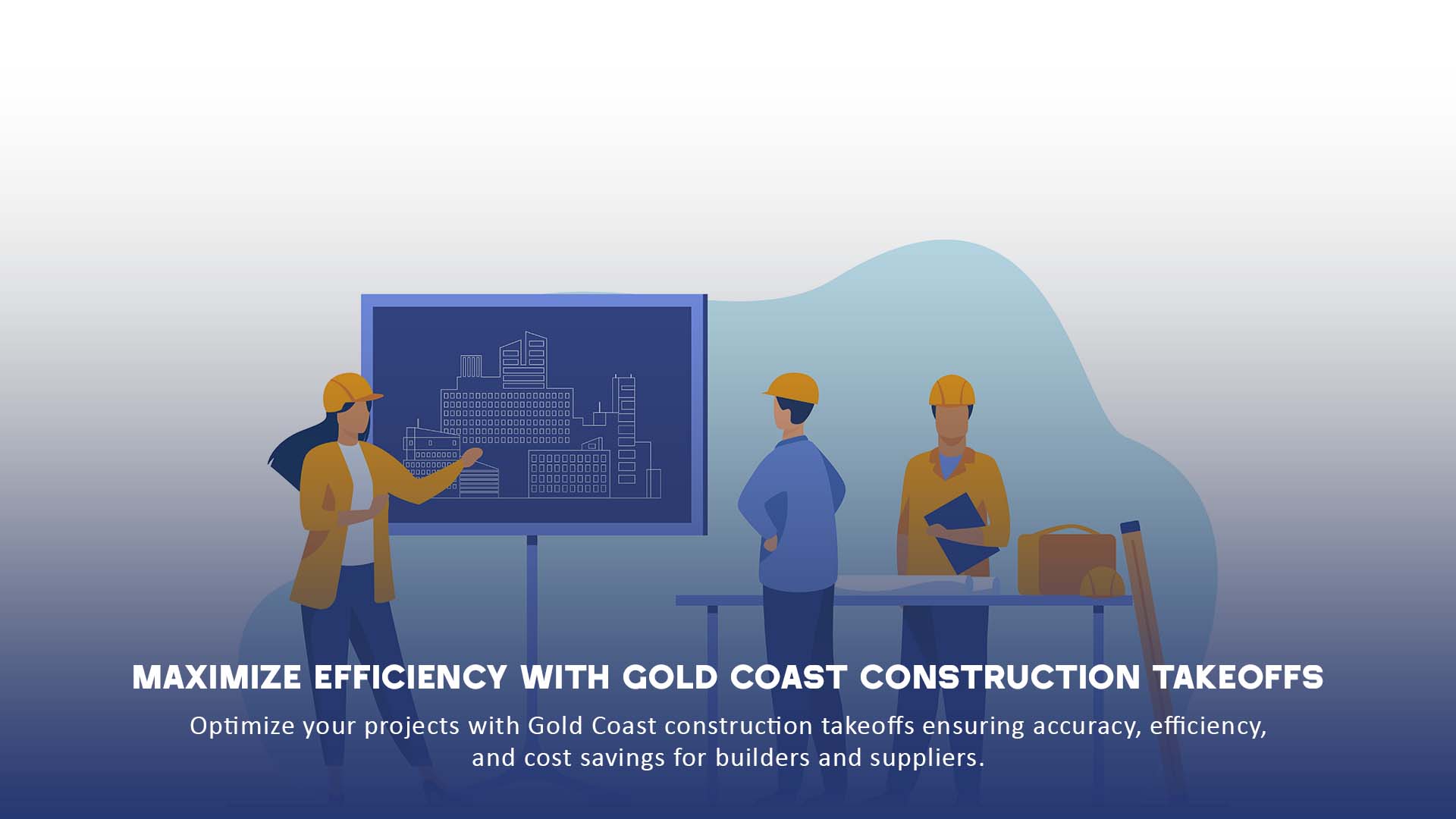 Gold Coast Construction Takeoffs: Accuracy, Efficiency & Cost Savings 1 Gold Coast Construction Takeoffs