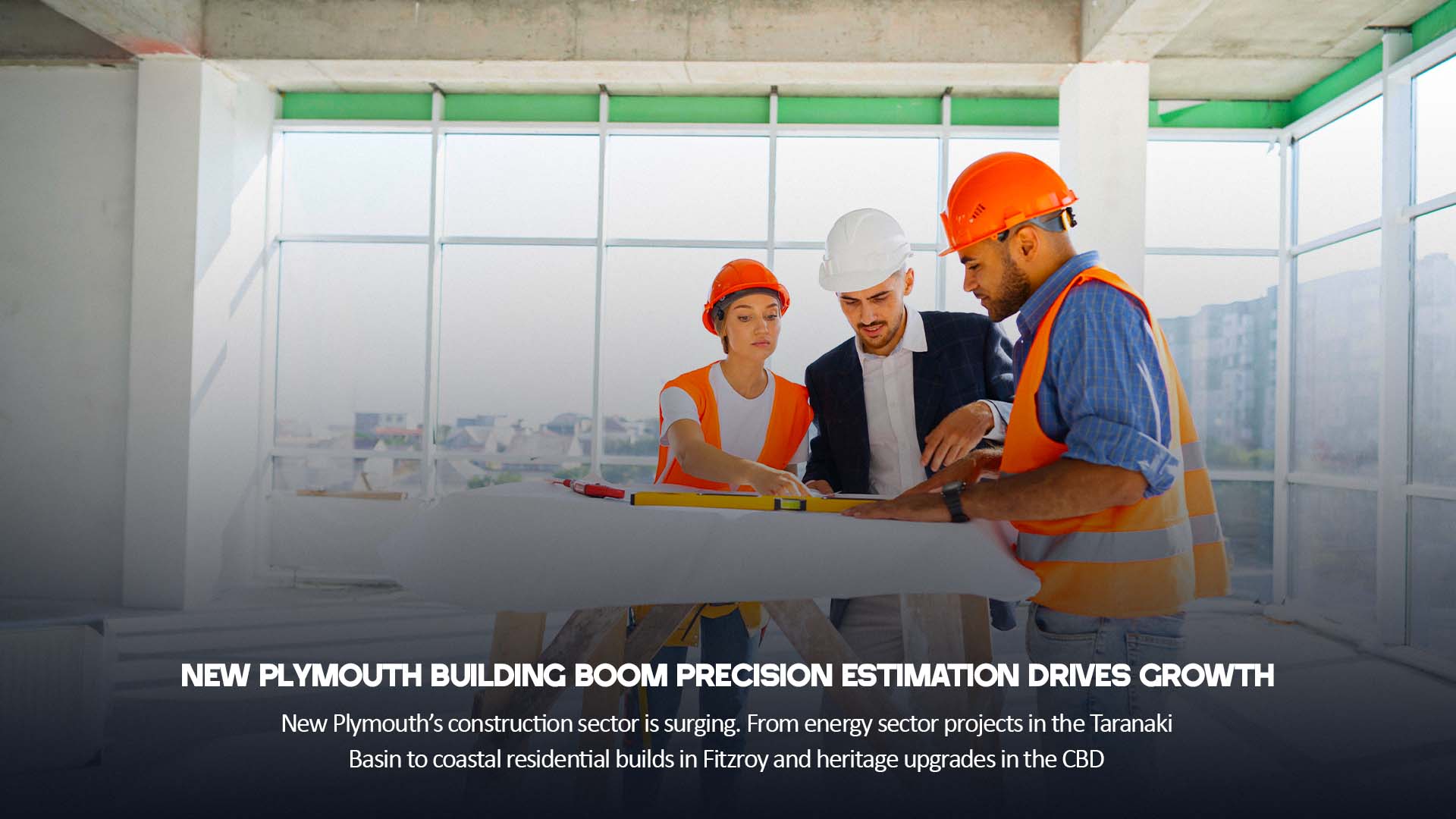 New Plymouth Building Boom Precision Estimation Drives Growth 1 New Plymouth Building Boom Precision Estimation Drives Growth