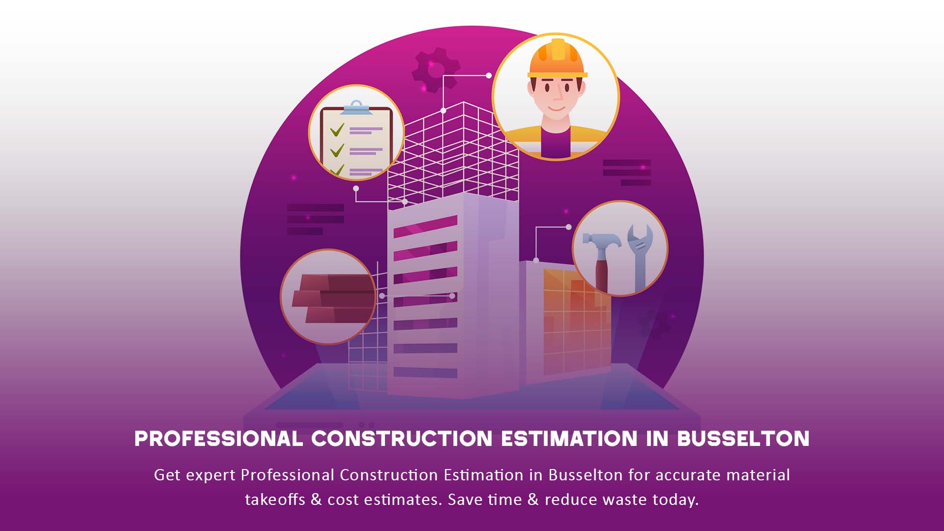 Professional Construction Estimation in Busselton 1 Professional Construction Estimation in Busselton