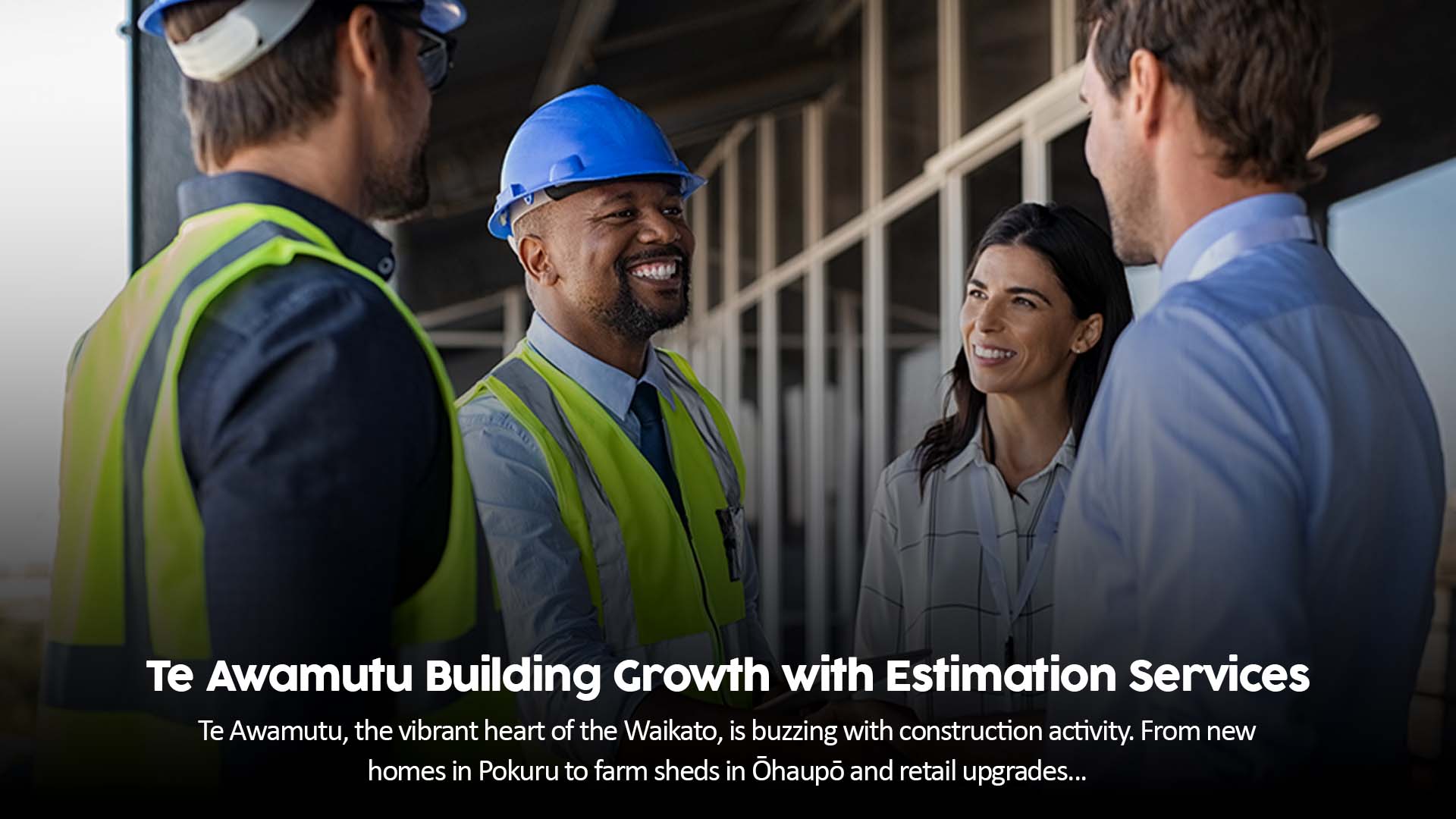Te Awamutu Building Growth with Estimation Services 1 Te Awamutu Building Growth with Estimation Services