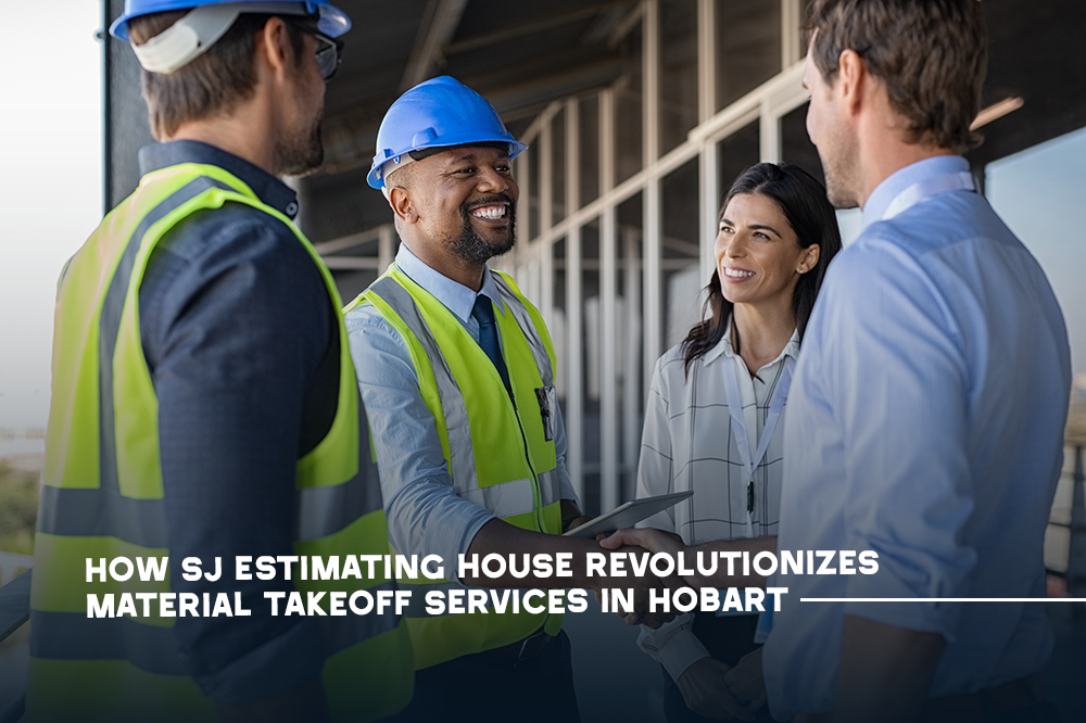 Transform Hobart Construction with Accurate Material Takeoffs 1 Transform Hobart Construction with Accurate Material Takeoffs